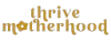 Thrive Motherhood logo